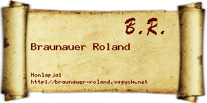 Braunauer Roland névjegykártya